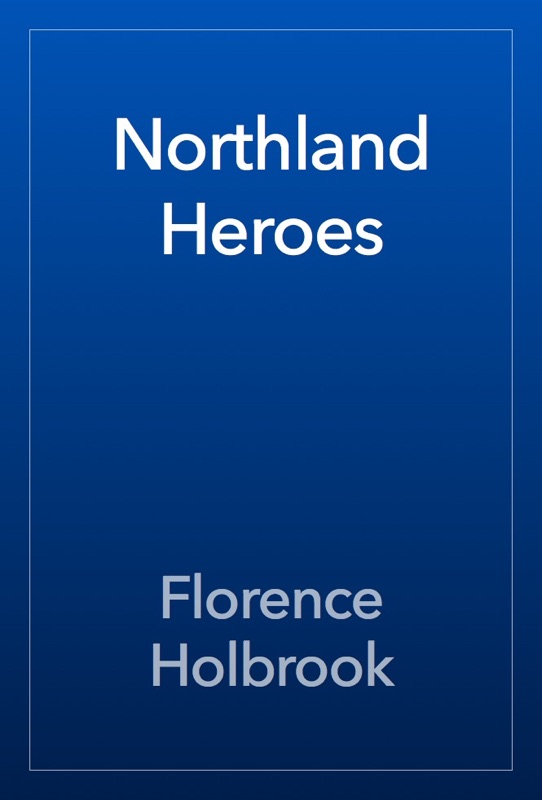 Northland Heroes