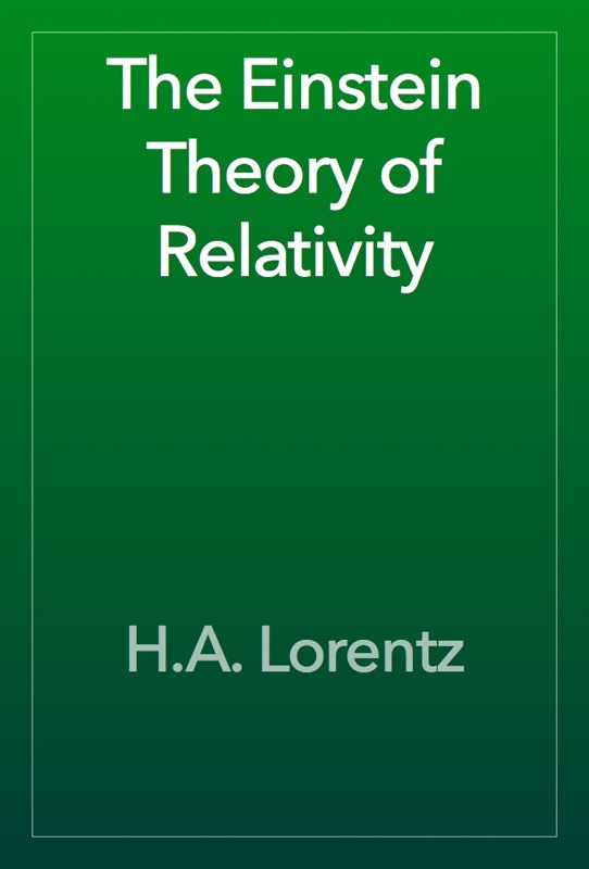 The Einstein Theory of Relativity