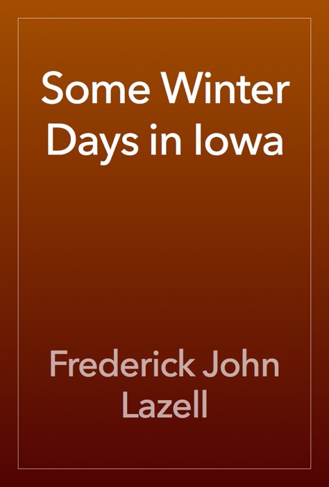 Some Winter Days in Iowa