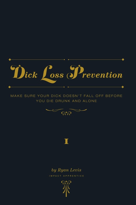 Dick Loss Prevention Vol. 1