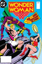 Wonder Woman (1942-) #321 - Dan Mishkin, Joey Cavalieri, Don Heck & Rod Whigham