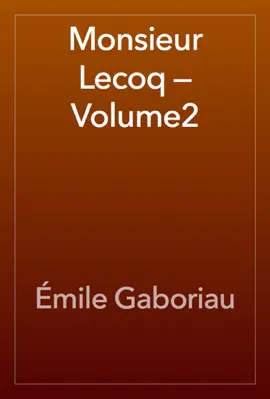 Read: Monsieur Lecoq Book — Volume2