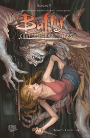 Buffy contre les vampires (Saison 9) T01 - Joss Whedon & Andrew Chambliss