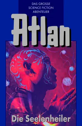Read: Book Atlan 35: Die Seelenheiler (Blauband)
