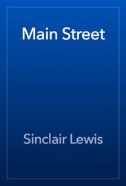 Main Street - Sinclair Lewis
