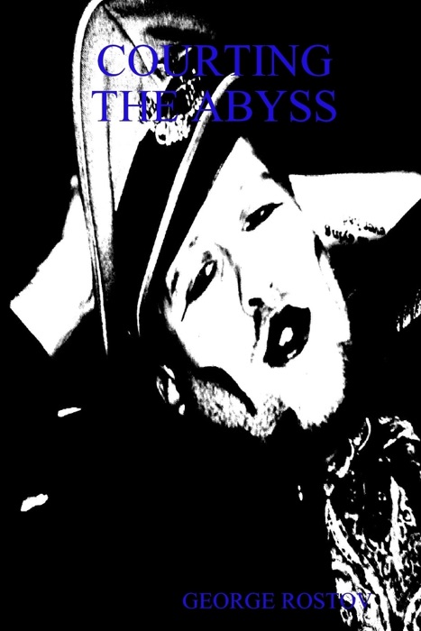 Courting the Abyss