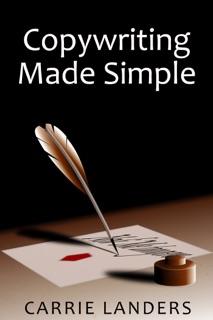 Copywriting Made Simple by Carrie Landers
