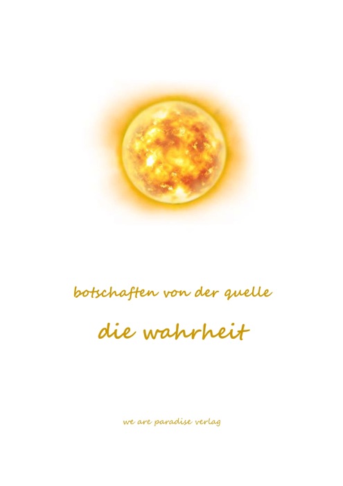 Botschaften von der Quelle