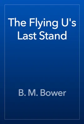 Read: The Flying U's Last Book Stand