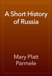 A Short History of Russia