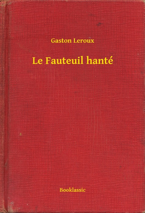 Le Fauteuil hanté