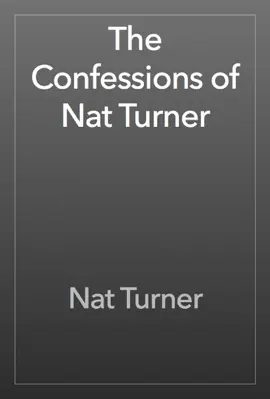 The Confessions of Nat Turner