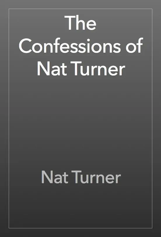 The Confessions of Nat Turner