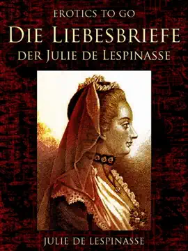 Read: Die Liebesbriefe der Book Julie de Lespinasse