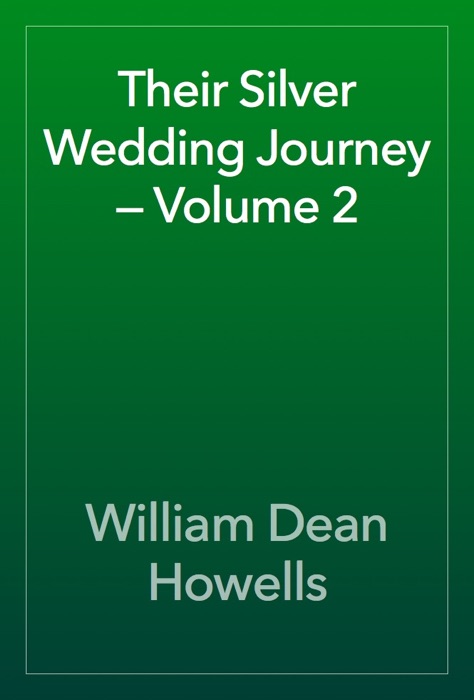 Their Silver Wedding Journey — Volume 2
