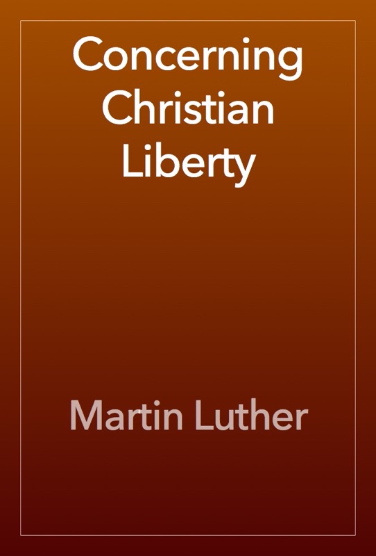 Concerning Christian Liberty