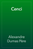 Cenci - Alexandre Dumas