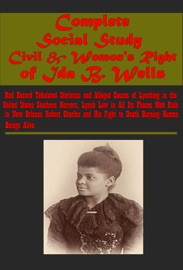 Complete Social Study Civil & Womon's Right of Ida B. Wells - Ida B. Wells