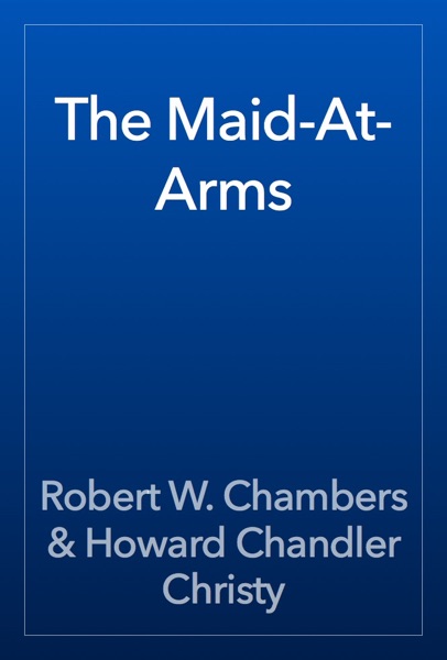 The Maid-At-Arms