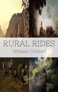 Rural Rides by William Cobbett
