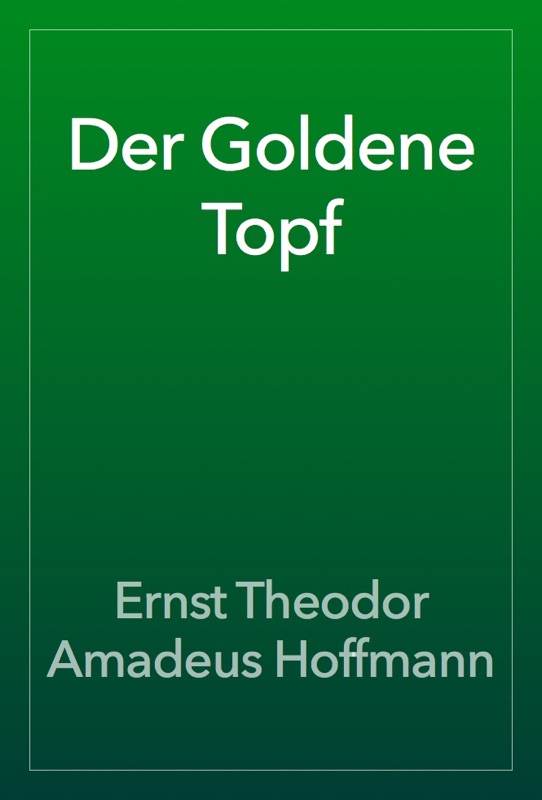 Der Goldene Topf