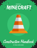Minecraft Construction Handbook - Pixel Game Guides