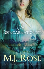 The Reincarnationist - M. J. Rose