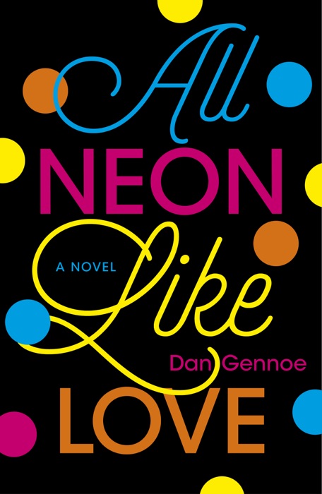 All Neon Like Love