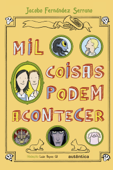 Mil coisas podem acontecer - Jacobo Fernández Serrano