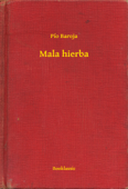 Mala hierba - Pío Baroja