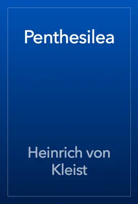 Read: Penthesilea