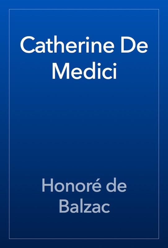 Catherine De Medici