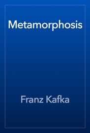 Metamorphosis - Franz Kafka