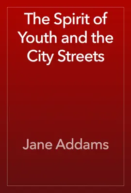 The Spirit of Youth and the City Streets