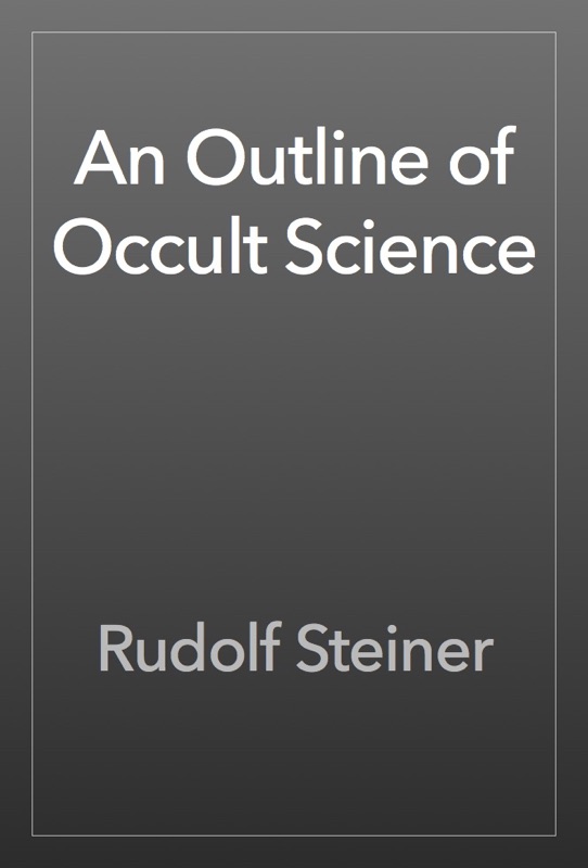 An Outline of Occult Science