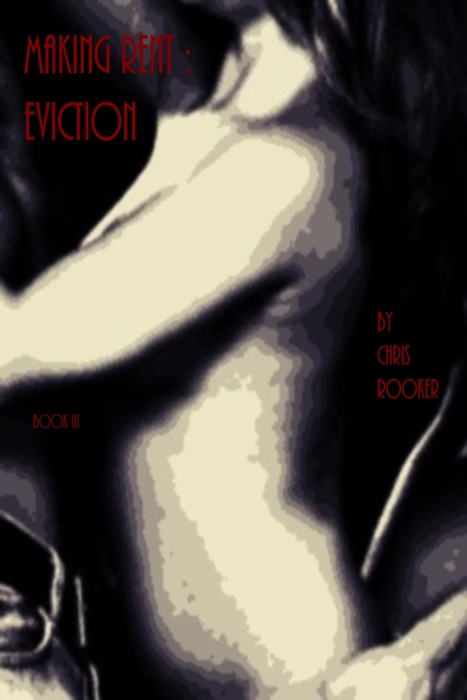 Making Rent: Eviction