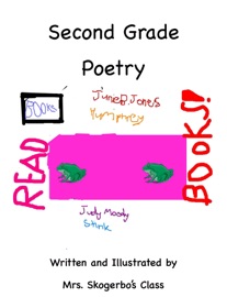 Second Grade Poetry - 2CS - Cindy Herren