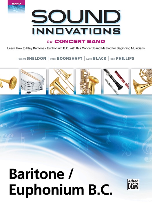 Sound Innovations for Concert Band: Baritone / Euphonium B.C., Book 1