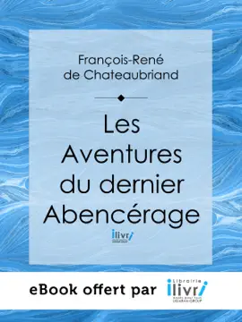 Read: Les Aventures du dernier Book Abencérage