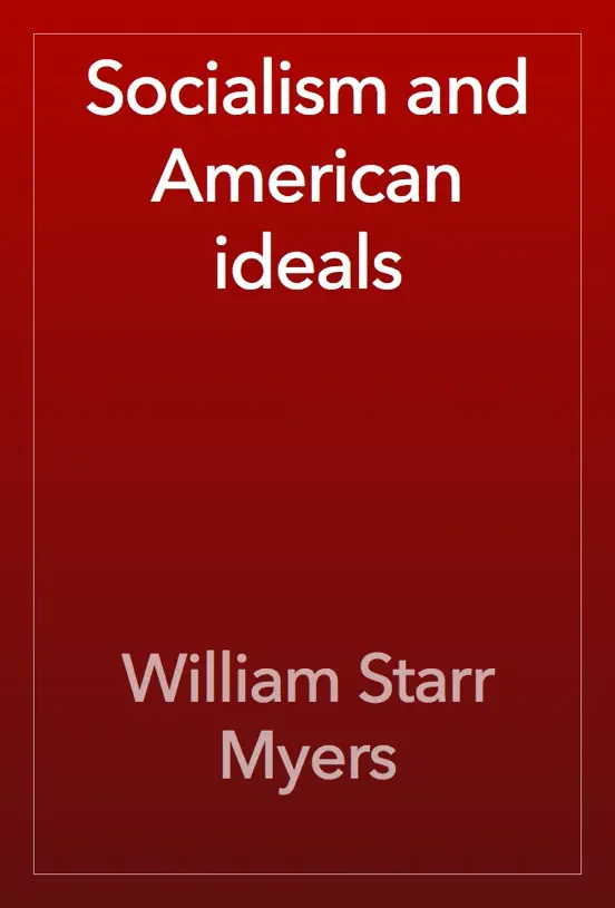 Socialism and American ideals