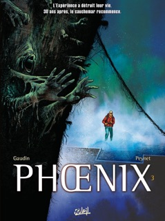 Phoenix T03 by Frédéric Peynet & Jean-Charles Gaudin