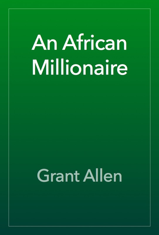 An African Millionaire
