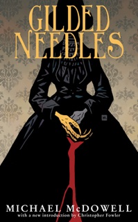 Gilded Needles by Michael McDowell