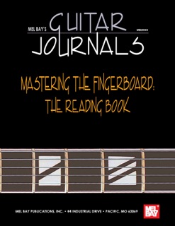 Guitar Journals: Mastering The Fingerboard by William Bay