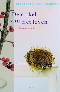 Cirkel van het leven by Elisabeth Kübler-Ross