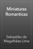 Miniaturas Romanticas - Sebastião de Magalhães Lima