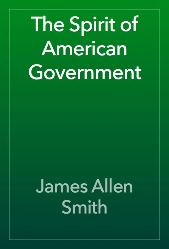 The Spirit of American Government