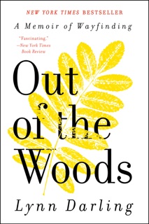 Out of the Woods by Lynn Darling