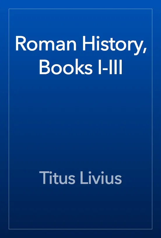 Roman History, Books I-III