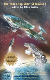 The Year’s Top Short SF Novels 5 - Allan Kaster